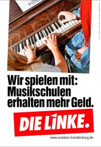 Musikschule, die Linke. Wahlplakat